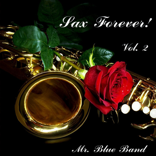 Sax Forever! Vol. 2