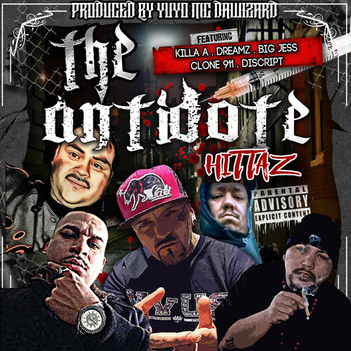The Antidote Hittaz (Explicit)