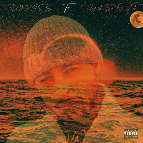 SunRise Til SunDown (Explicit)