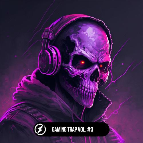 Gaming Trap Vol. #3