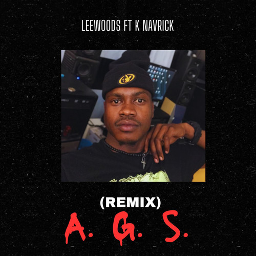 A.G.S. (Remix) [Explicit]