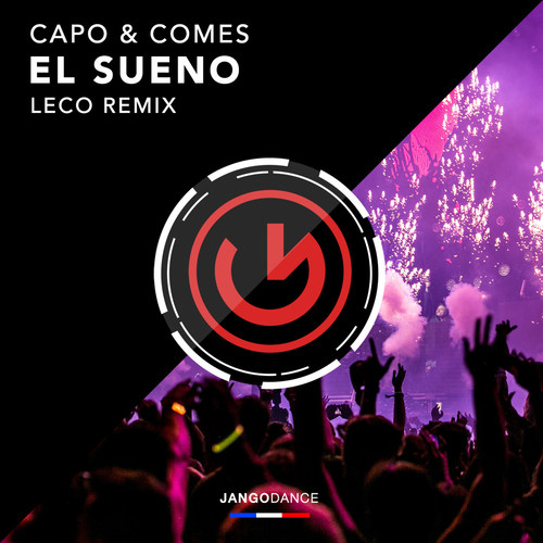 El Sueno (Leco Remix)