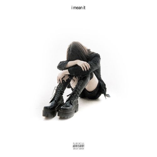 I mean it: feat. BLESSQ (Explicit)