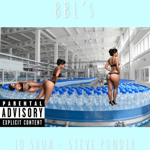 BBL's (feat. Steve Ponder) [Explicit]