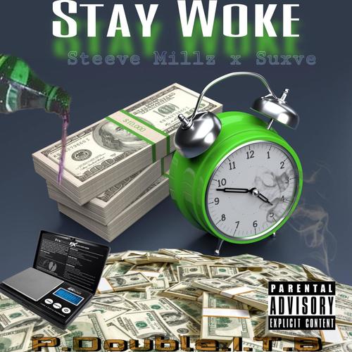 Stay Woke (Explicit)