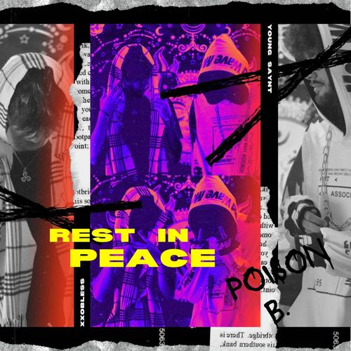 Rest In Peace (feat. xxobless) [Explicit]