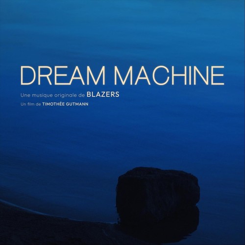 Dream Machine (Bande originale du film)
