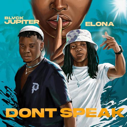 Don't Speak (feat. ELONA)
