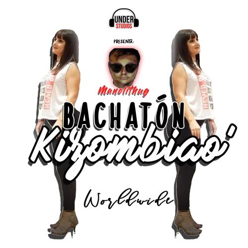 Bachatón Kizombiao' (Explicit)