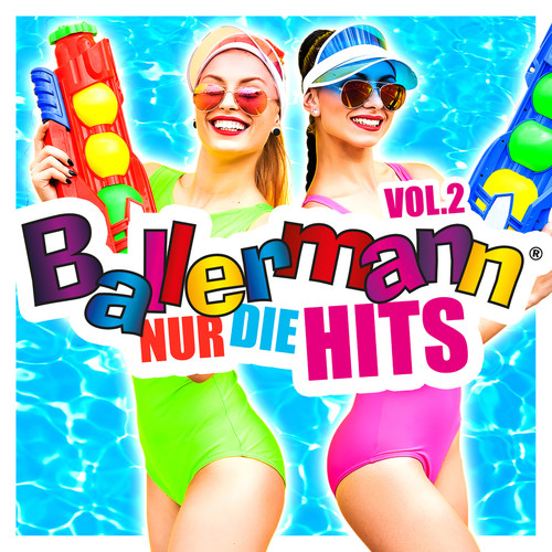 Ballermann - Nur die Hits, Vol. 2
