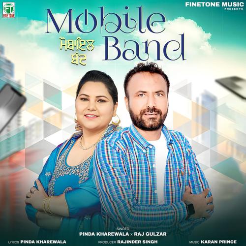 Mobile Band (feat. Raj Gulzar)