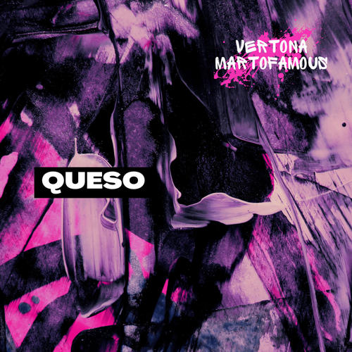Queso (feat. Martofamous) [Explicit]