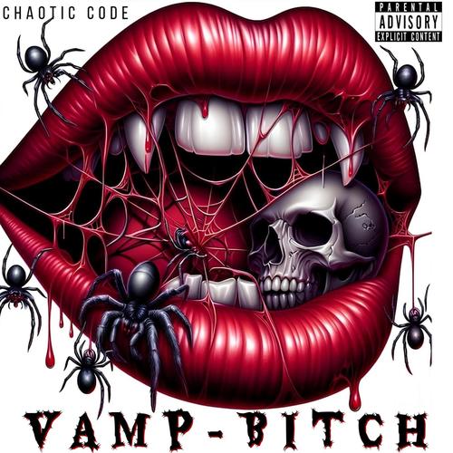 VAMP-***** (feat. Lady Chaos & XZUESX) [Explicit]