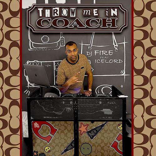 Throw Me In Coach (feat. Icelord)