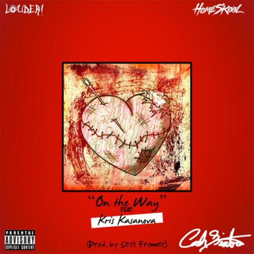 On the Way (feat. Kris Kasanova) [Explicit]