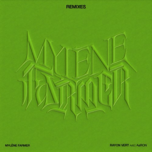 Rayon vert (Remixes)