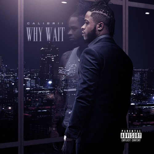 Why Wait (Explicit)