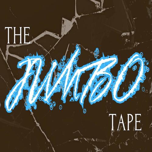 The JUMBO Tape (Explicit)