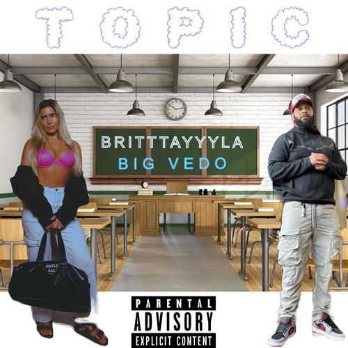 T O P I C (feat. Big Vedo) [Explicit]