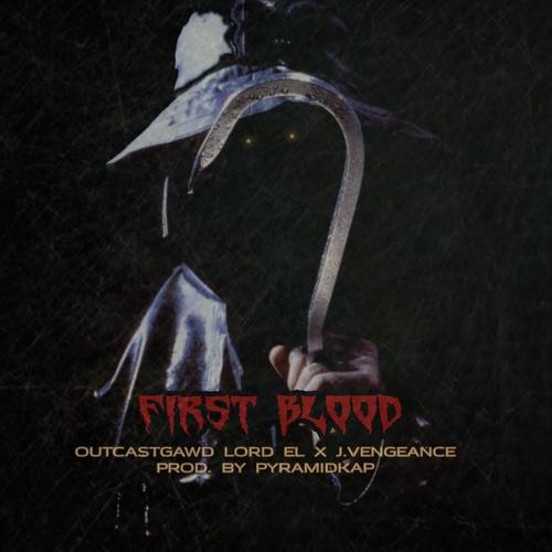 First Blood (feat. J.Vengeance, PyramidKap & Tone Spliff) [Explicit]