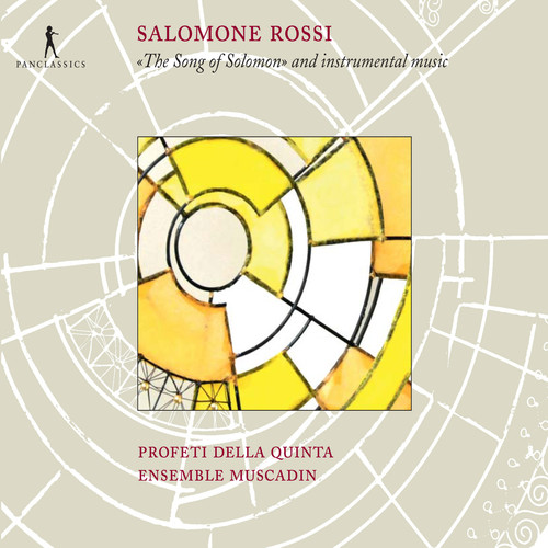 Rossi: The Song of Solomon and Instrumental Music