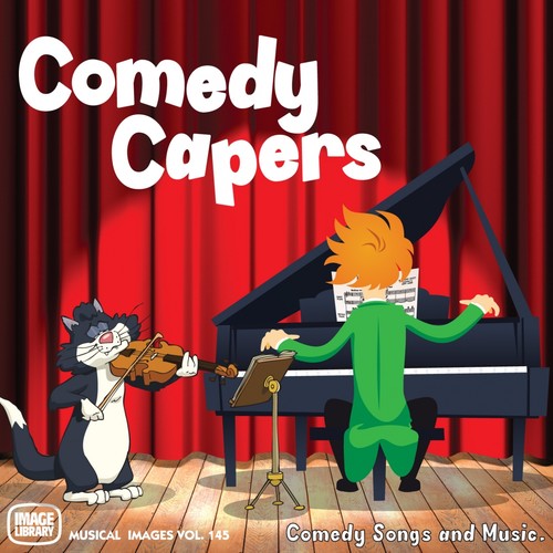 Comedy Capers: Musical Image, Vol. 145 (Comedy Songs and Music)