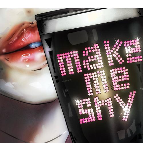 Make me shy (feat. Dxshane & Jackfredo) [Explicit]