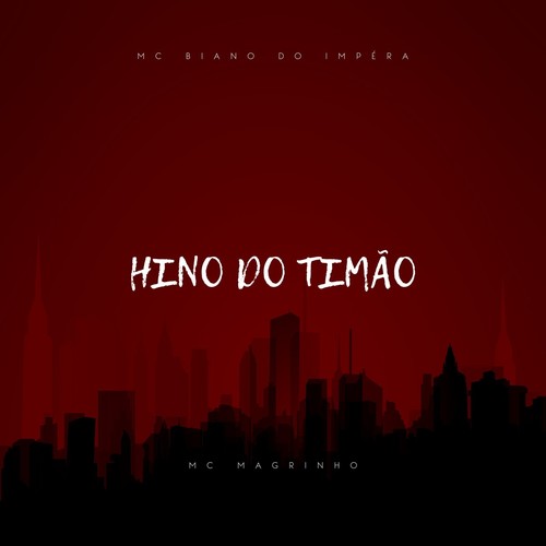 HINO DO TIMÃO (Explicit)