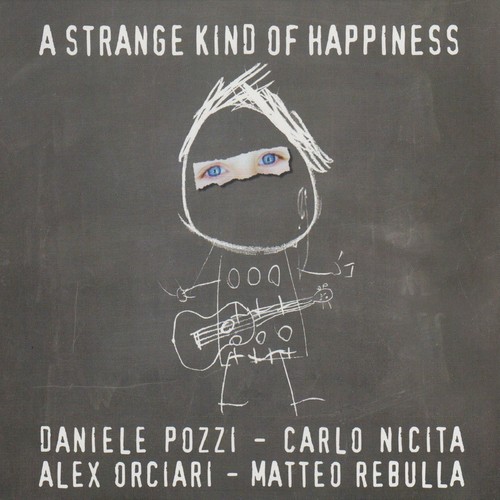 A Strange Kind of Happiness