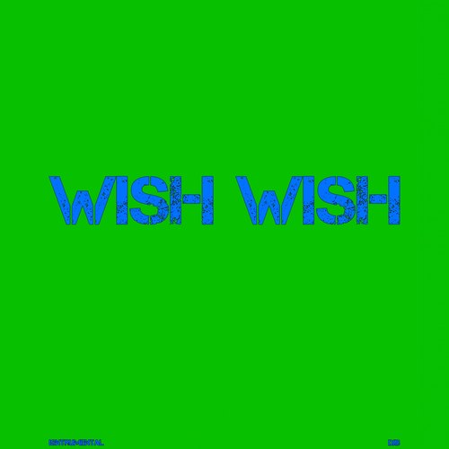 Wish Wish