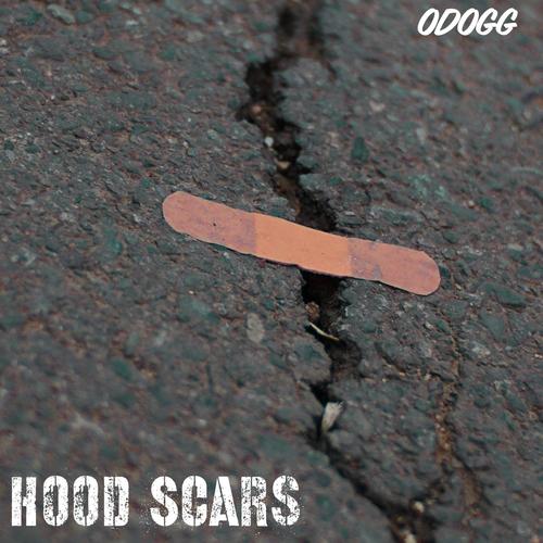 Hood Scars (Explicit)