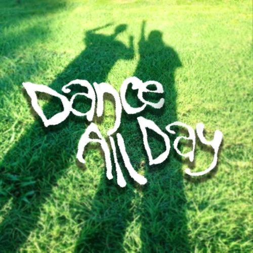 Dance All Day / Make Believe