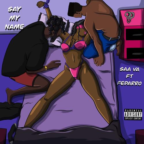 Scream My Name (feat. Fedarro) [Explicit]