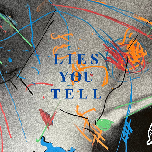 LIES YOU TELL