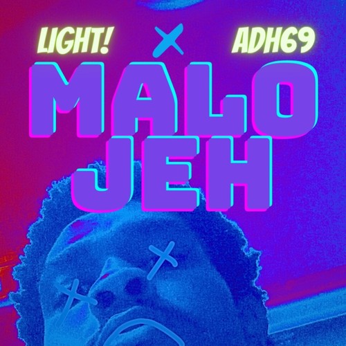 Malojeh (Explicit)