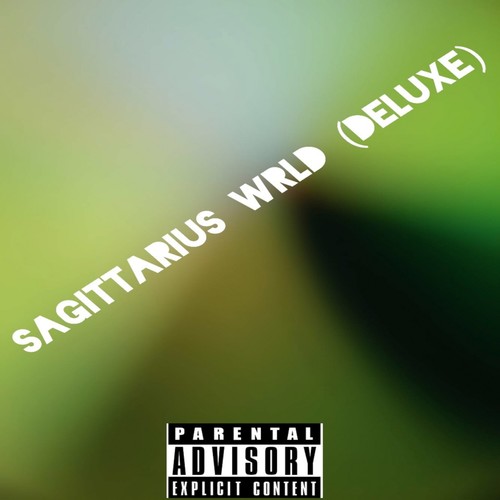 Sagittarius Wrld (Deluxe) [Explicit]