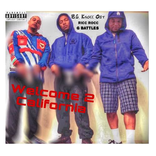 Welcome 2 California (Explicit)