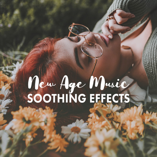 New Age Music Soothing Effects: 2019 Calming Ambient Music for Full Relax, Rest & Calm Down, Improve Mood, Renew Yourself, Stress Relief