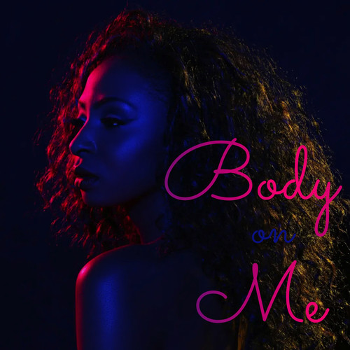 Body on Me
