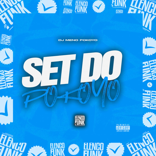 Set do Pokoyo (Explicit)