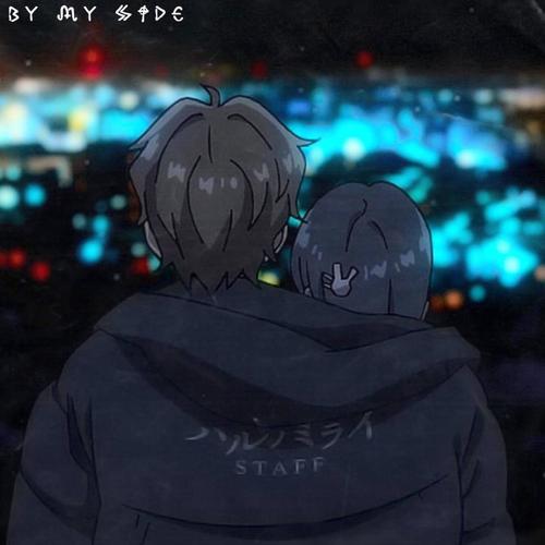 by my side (feat. 6akari) (Explicit)