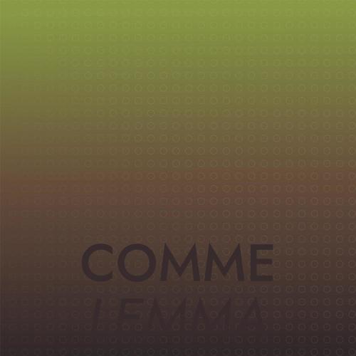 Comme Lemma