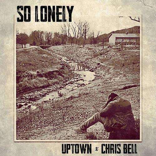 So Lonely (feat. Chris Bell)
