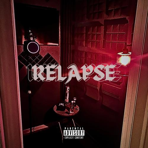 Relapse (Explicit)