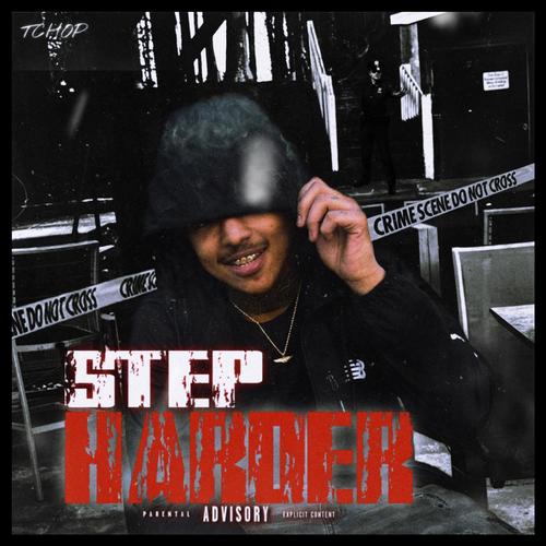 Step Harder (Explicit)