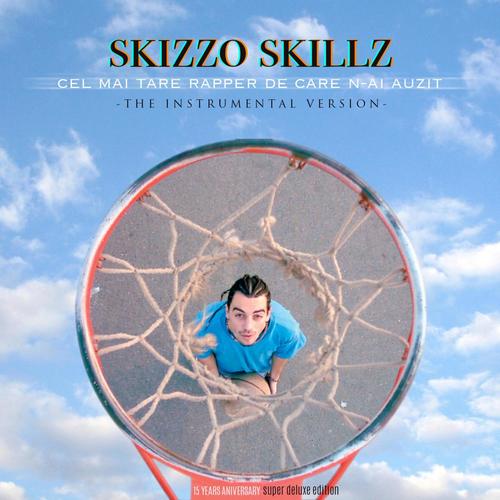 Cel Mai Tare Rapper de Care N-Ai Auzit (The Instrumentals) [Deluxe]