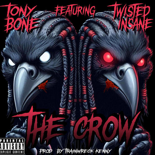 The Crow (feat. Twisted Insane) [Explicit]