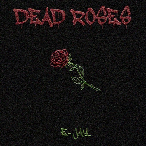 Dead Roses