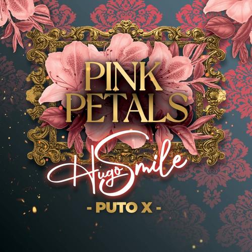 PINK PETALS (feat. PUTO X)