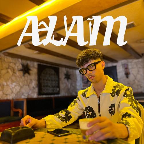 ALAM (feat. AM36) [Explicit]
